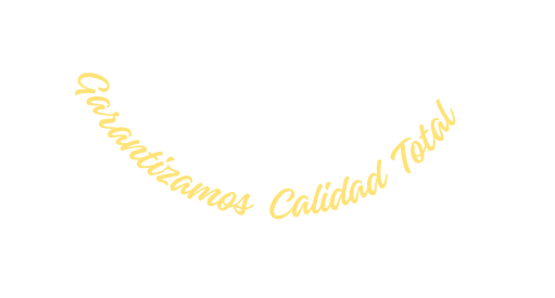 Garantizamos Calidad Total